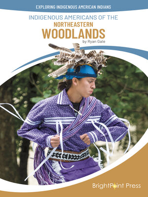 cover image of Indigenous Americans of the Northeastern Woodlands